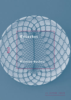 Encoches