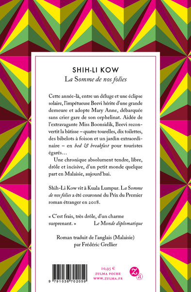 La somme de nos folies