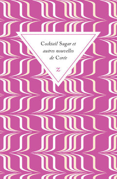 Cocktail Sugar et autres nouvelles de Corée