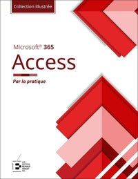 Access Microsoft 365 - Collection Illustrée Couleur