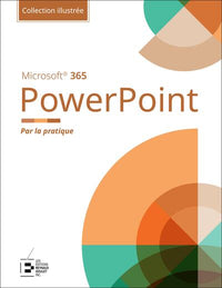 PowerPoint Microsoft 365 - Collection Illustrée Couleur