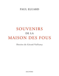 Souvenirs de la maison des fous