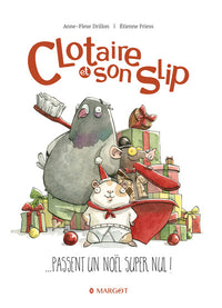 Clotaire et son slip - tome 1