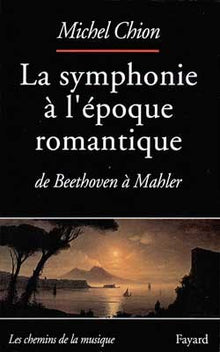 La symphonie à l'époque romantique