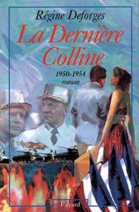 La dernière colline