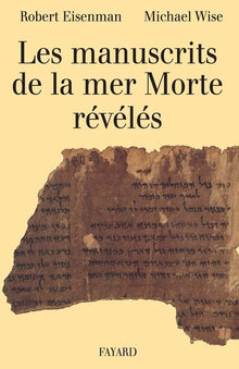 Les manuscrits de la mer morte révélés