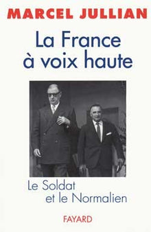 La France à voix haute: Le Soldat et le Normalien