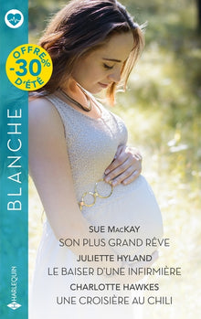 Son plus grand rêve - Le baiser d'une infirmière - Une croisière au Chili