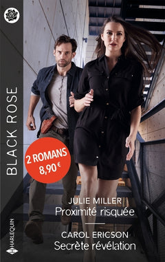 Proximité risquée - Secrète révélation