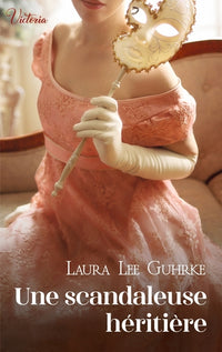Une scandaleuse héritière