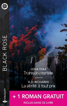 Trahison mortelle - La vérité à tout prix