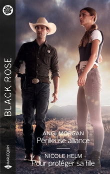 Périlleuse alliance - Pour protéger sa fille