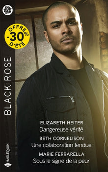 Dangereuse vérité - Une collaboration tendue - Sous le signe de la peur