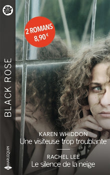 Une visiteuse trop troublante - Le silence de la neige