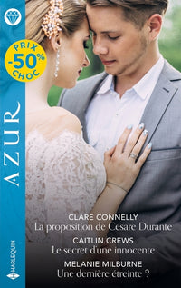 La proposition de Cesare Durante - Le secret d'une innocente - Une dernière étreinte?