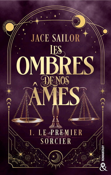 Les ombres de nos âmes - Le premier sorcier