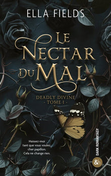 Le nectar du mal