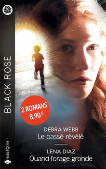 Le passé révélé - Quand l'orage gronde