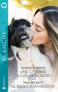 Une citadine à Cutler's Creek - Le baiser d'un médecin