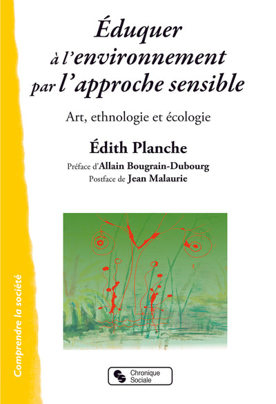 Éduquer à l'environnement par l'approche sensible