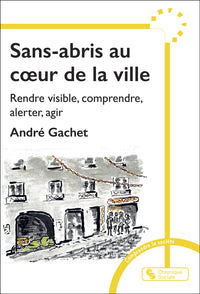 Sans-abris au coeur de la ville
