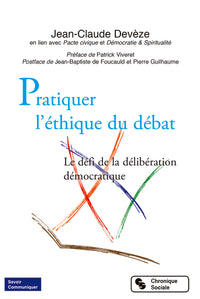 Pratiquer l'éthique du débat