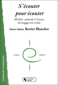 S'écouter pour écouter