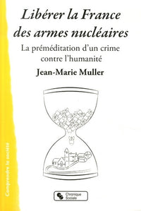 Liberer la France des armes nucleaires