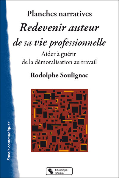 Redevenir auteur de sa vie professionnelle - Planches narrat