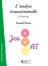 L'analyse transactionnelle