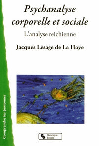 Psychanalyse corporelle et sociale - Analyse reichienne