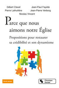 Parce que nous aimons notre Église