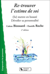 Retrouver l'estime de soi
