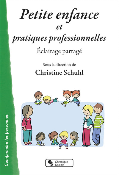 Petite enfance et pratiques professionnelles: Éclairage partagé