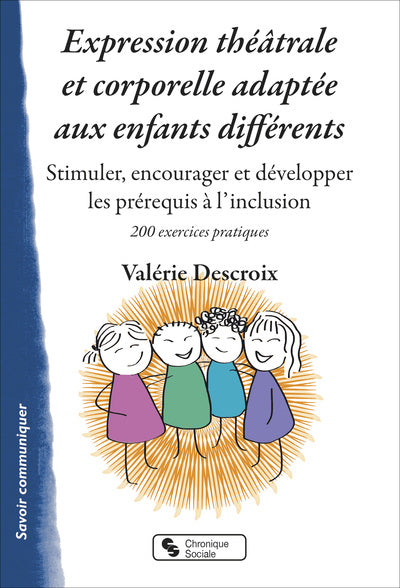 Expression théâtrale et corporelle adaptée aux enfants différents