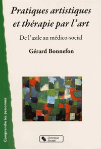 Pratiques artistiques et thérapie par l'art