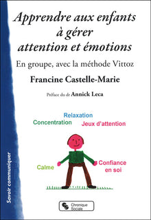 Apprendre aux enfants à gérer attention et émotions en groupe, avec la méthode Vittoz