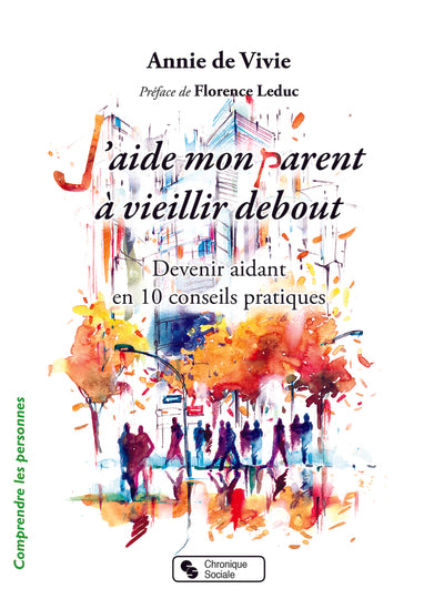 J'aide mon parent à vieillir debout
