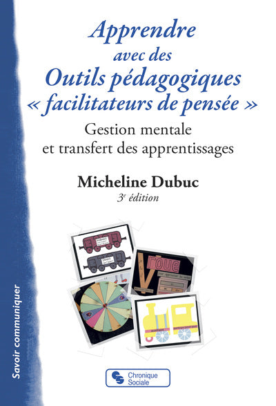 Apprendre avec des outils pédagogiques facilitateurs de pensée gestion mentale et transfert des apprentissages