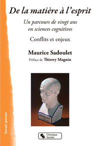 De la matière à l'esprit