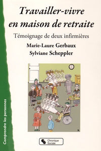 Travailler - Vivre en maison de retraite