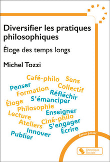 Diversifier les pratiques philosophiques