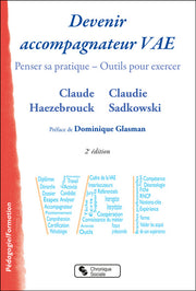 Devenir accompagnateur VAE penser sa pratique, outils pour exercer