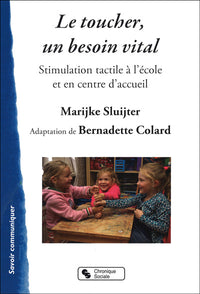 Le toucher, un besoin vital