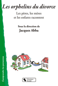 Orphelins du divorce
