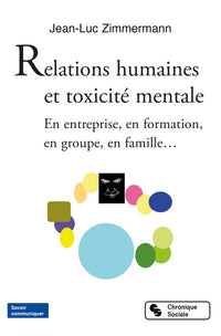 relations humaines et toxicité mentale
