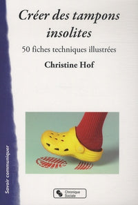 Créer des tampons insolites