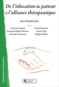 De l'éducation du patient à l'alliance thérapeutique