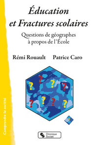 Éducation et fractures scolaires