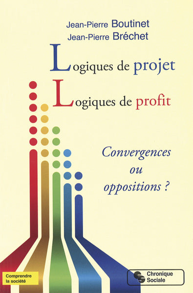 Logique de projet - Logique de profit